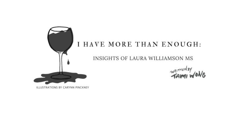 I Have More Than Enough: Insights of Laura Williamson MS